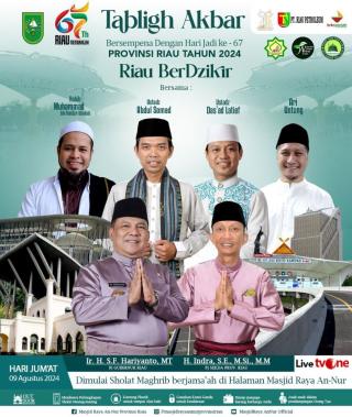 Sempena HUT ke-67 Riau, Pemprov Gelar Tabliq Akbar Bersama UAS dan Ustaz Das’ad Latif